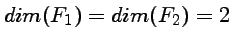$ dim(F_1)=dim(F_2)=2$