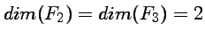 $ dim(F_2)=dim(F_3)=2$